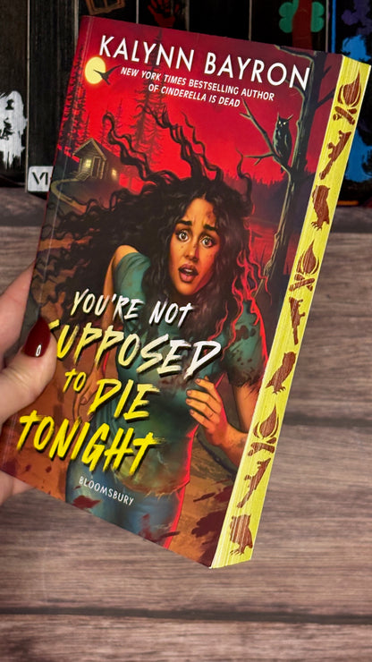 Livre jaspé — You're Not Supposed to Die Tonight de Kalynn Bayron