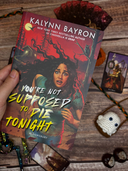 Livre jaspé — You're Not Supposed to Die Tonight de Kalynn Bayron